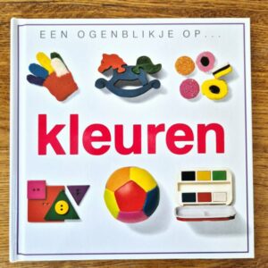 Tweedehands boek een ogenblikje op kleuren