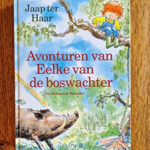 Boek - Avonturen van Eelke van de boswachter